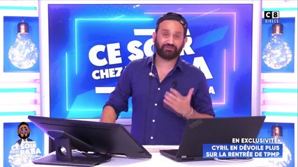 La fin de "TPMP" n'est pas proche : les révélations de Cyril Hanouna