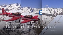 Des racines et des ailes  - sur la route des grandes Alpes - france 3 - 05 09 18