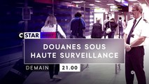 Douanes sous haute surveillance - 31 juillet - cstar