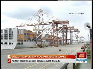 Jangan panik dengan keadaan ekonomi semasa