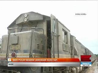 Baik pulih segera landasan keretapi