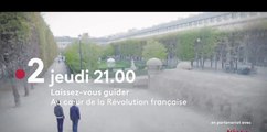 Laissez-vous guider (France 2) au coeur de la Révolution française