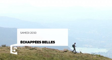 Echappées Belles en Savoie -08 07 17 - France3