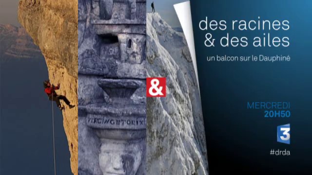 Des Racines et des ailes - Un Balcon sur le Dauphiné - 05/08/15