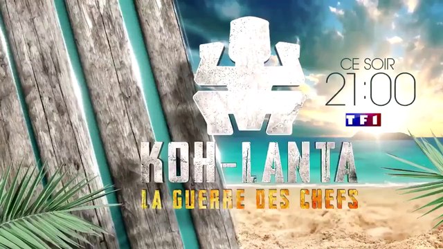 Koh-Lanta, La Guerre des Chefs (tf1) la bande-annonce épisode 5