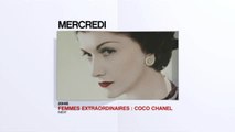 Femmes Extraordinaires : Coco Chanel - 17/08/16