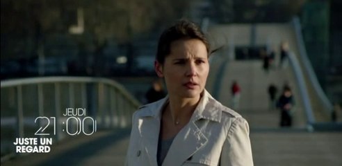 Juste un regard - fin de saison 1  - tf1 - 29 06 17