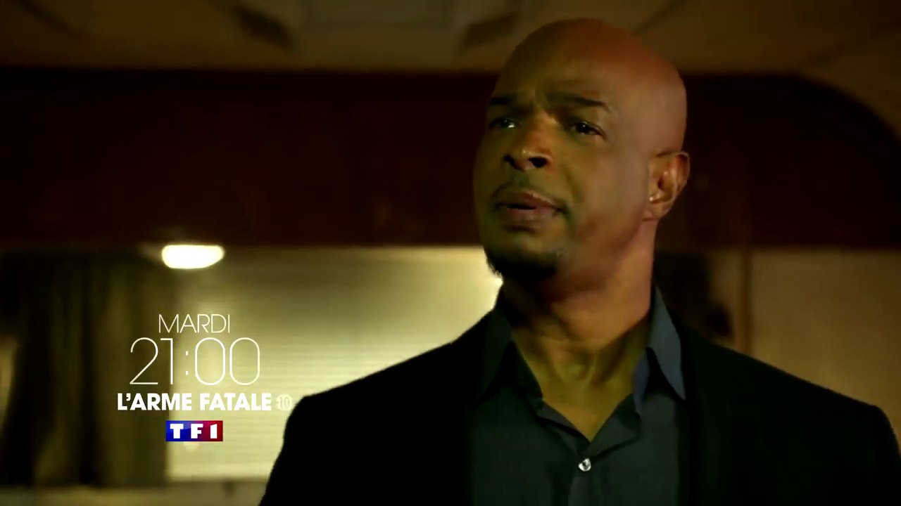 L'arme fatale - Un air de famille - final saison 2 - tf1 - 05 06 18