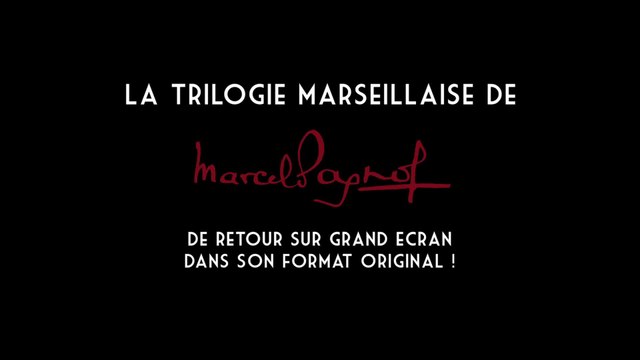 La trilogie marseillaise ( Marius, Fanny, César) - VF