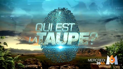 Qui est la taupe ? - 29/07/15