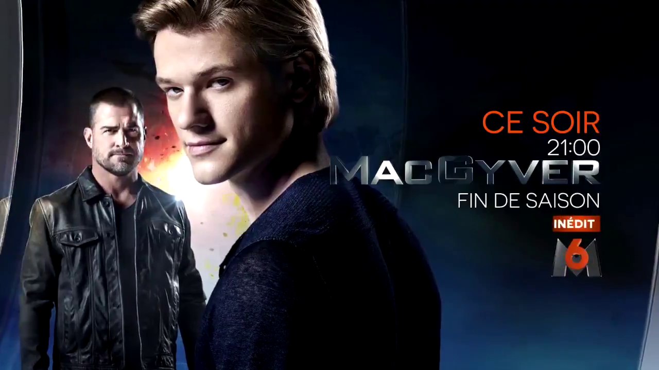 MacGyver - La vérité est ailleurs - final saison 2 - m6 - 08 06 18