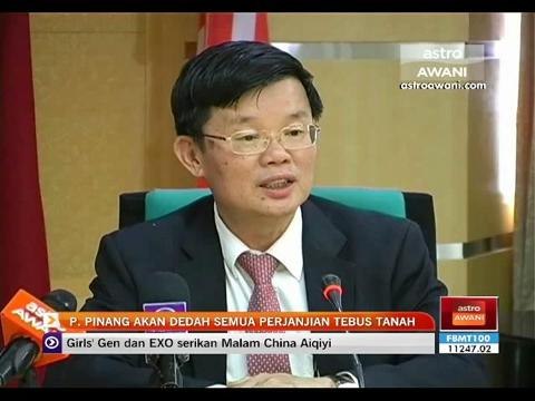 Pulau Pinang akan dedah semua perjanjian tebus tanah