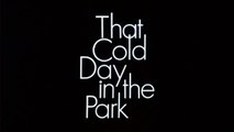 That cold day in the park - VO