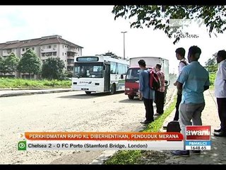 Perkhidmatan Rapid KL diberhentikan, penduduk merana