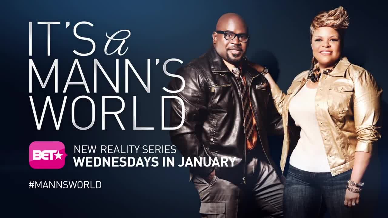 It's a Mann's World - BET