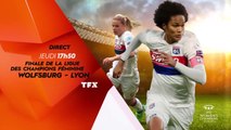 Football féminin - finale champions league - WOLFSBURG - Lyon - tfx - 24 05 18