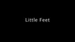 Little feet - VO