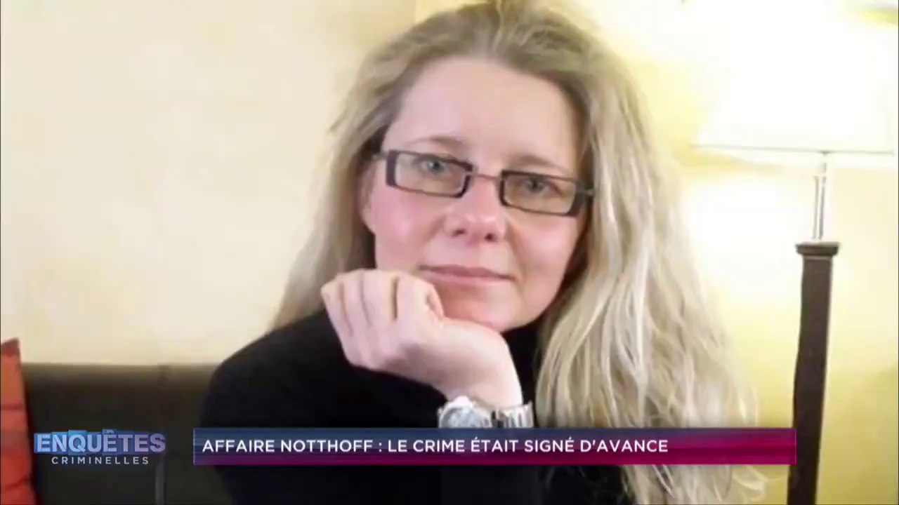 Enquêtes criminelles (W9) Affaire Notthoff - le crime était signé d'avance