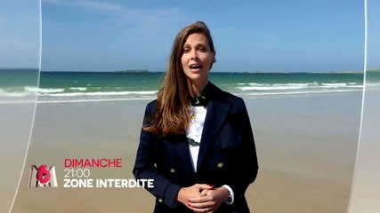 Zone Interdite - M6 - Changer de vie