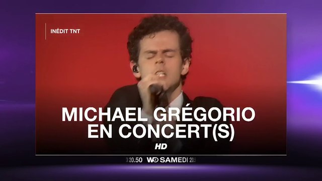 Michael Gregorio en concert(s) - W9 - 13 08 16