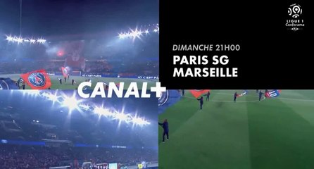 Ligue Conforama : PSG / OM (Canal+) : la bande-annonce