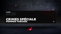 Crimes - Spéciale Femmes Tueuses - 19/06/17