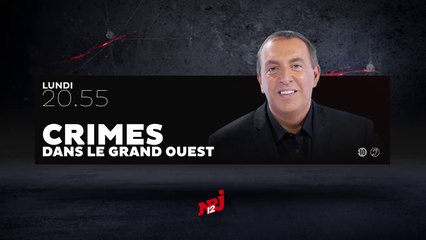 Crimes dans le Grand Ouest -  NRJ12 - 08 08 16