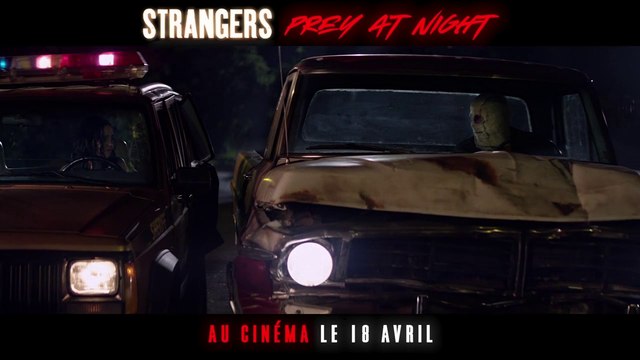 Strangers : Prey at Night - la Bande-annonce VF