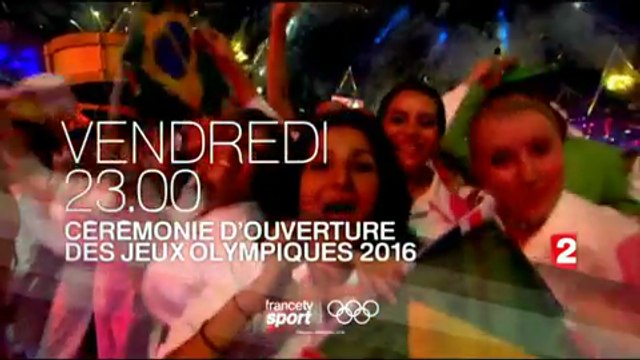 Cérémonie d'ouverture des Jeux olympiques de Rio France 2- 05 08 16