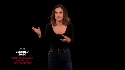 CAMILLE CHAMOUX L ESPRIT DE CONTRADICTION - PARIS PREMIERE_