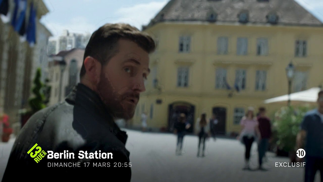 Berlin station (13ème Rue) bande-annonce de la saison 3 VF