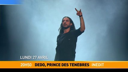 Dedo, Prince des ténèbres