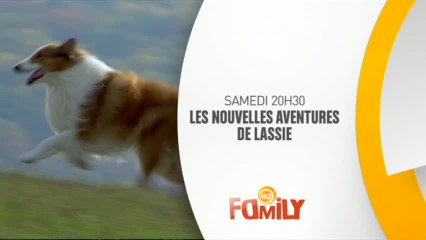 Les Nouvelles aventures de Lassie - 30/07/16