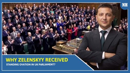 Why Zelenskyy received standing ovation in UK Parliament?
