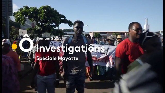 Investigatiôns Spécial Mayotte - france ô - 16 05 18
