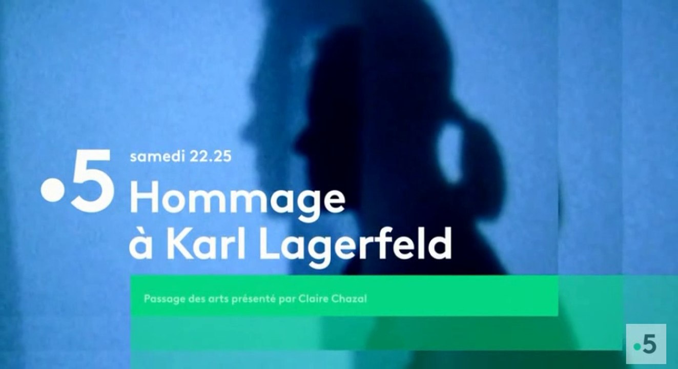 Hommage à Karl Lagerfeld (France 5) la bande-an...