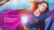 Supergirl - Saison 1 - chaque dimanche