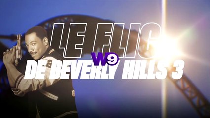 Le flic de Beverly Hills 3 (w9) : la bande-annonce