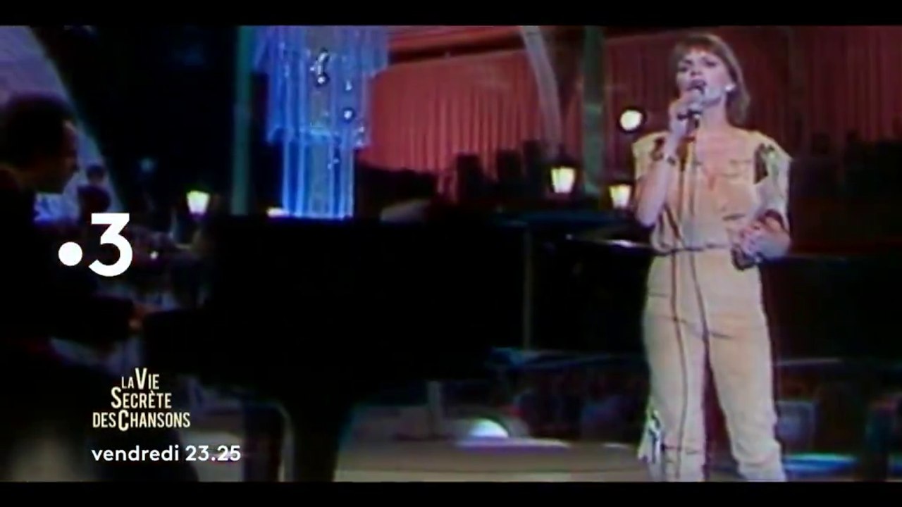 La vie secrète des chansons (France 3) Femmes, femmes, femmes