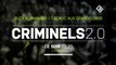 Criminels 2.0 - 07/07