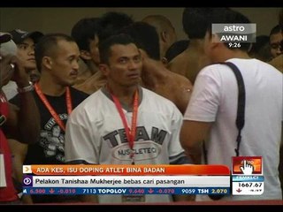 Ada kes, isu doping atlet bina badan