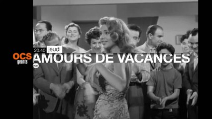 Amours de vacances - 14/07/16