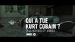 Qui a tué Kurt Cobain?