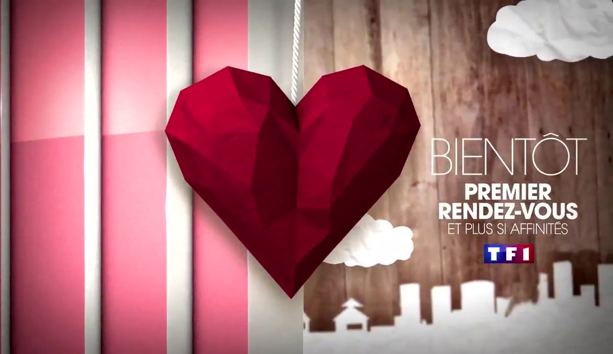 Premier rendez-vous et plus si affinité - TF1