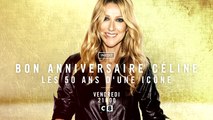 Bon anniversaire Céline Dion les 50 ans d'une icone