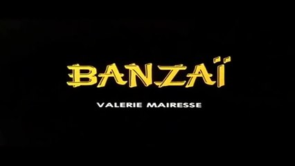 Banzai - VF