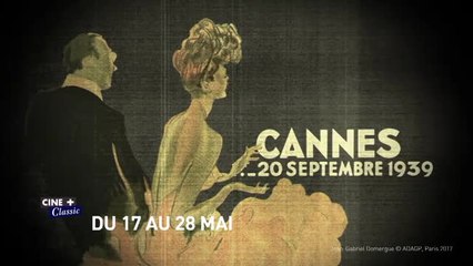 Cannes 1939 - Ciné+ Classic