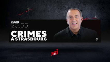 Crimes à Strasbourg - nrj 12 - 11 07 16