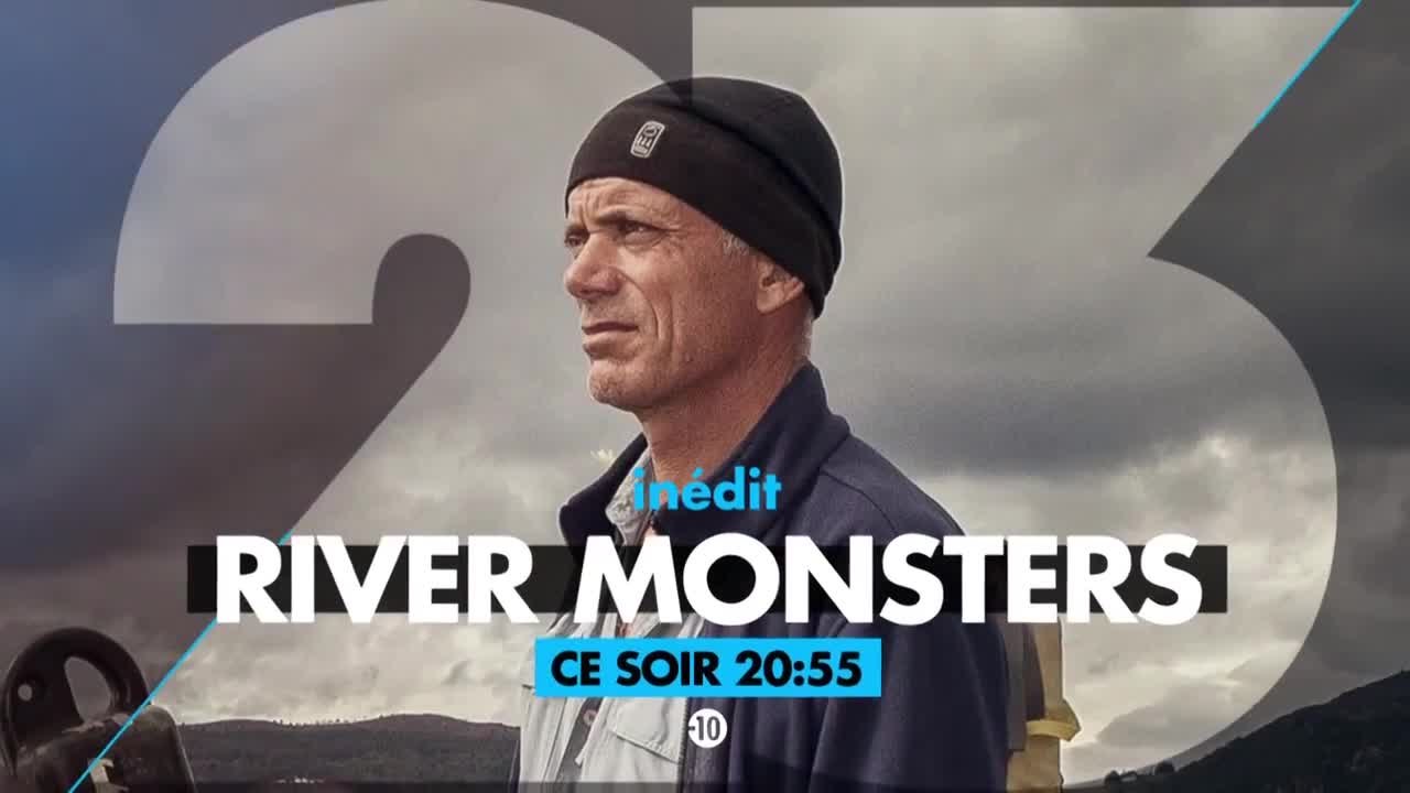 River Monsters - chaque vendredi