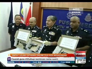 Empat lelaki ditahan dalam dua kes berasingan